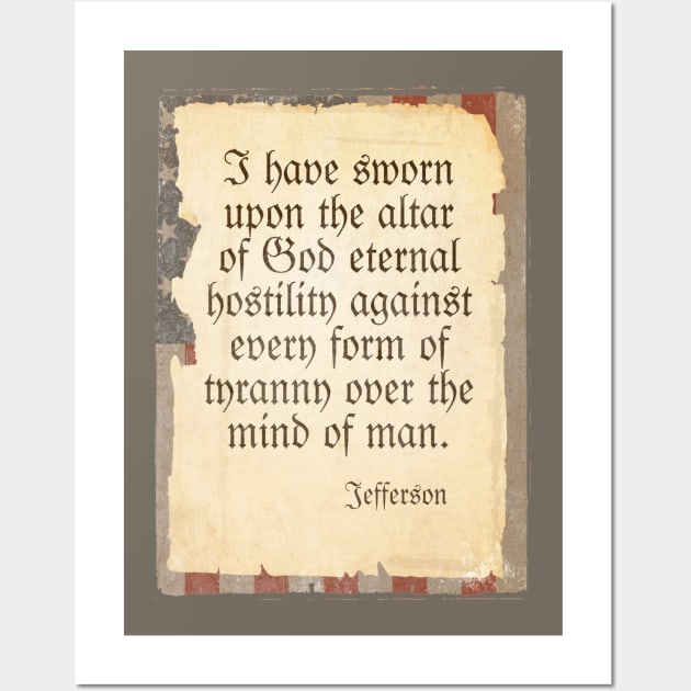 Thomas Jefferson Patriot Quote Wall Art by AlondraHanley